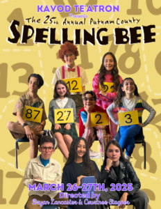 Kavod students on the poster for The 25th Annual Putnam County Spelling Bee, a play they are performing from March 26-27.